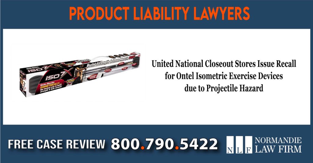 United National Closeout Stores Issue Recall for Ontel Isometric Exercise Devices due to Projectile Hazard lawyer attorney liability