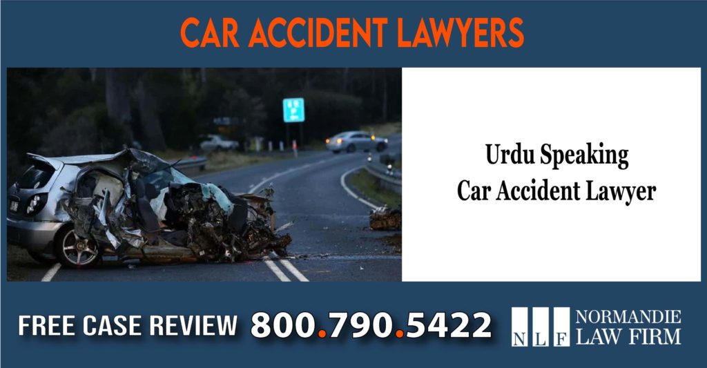 Urdu Speaking Car Accident Lawyer attorney sue lawsuit compensation incident