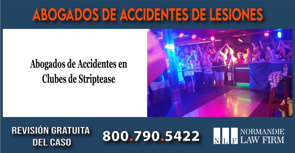 Abogados de Accidentes en Clubes de Striptease abogado caso