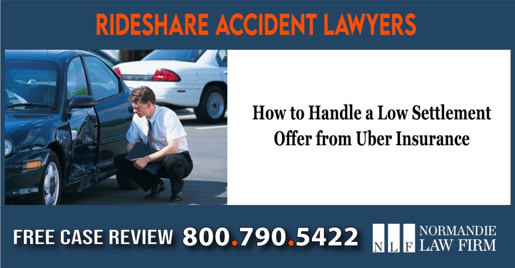 How to Handle a Low Settlement Offer from Uber Insurance lawsuit lawyer attorney rideshare sue