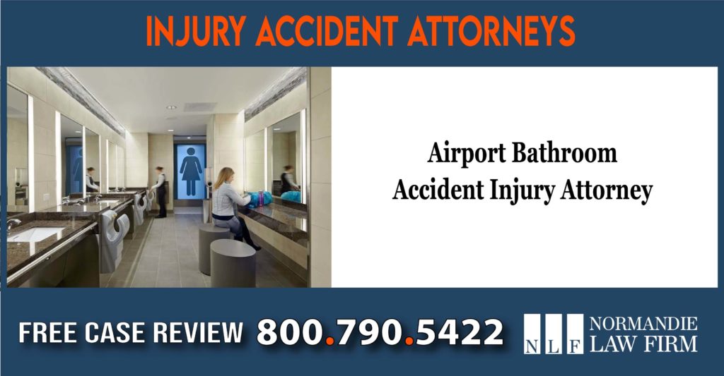 Airport Bathroom Accident Injury Attorney lawyer sue compensation lawsuit