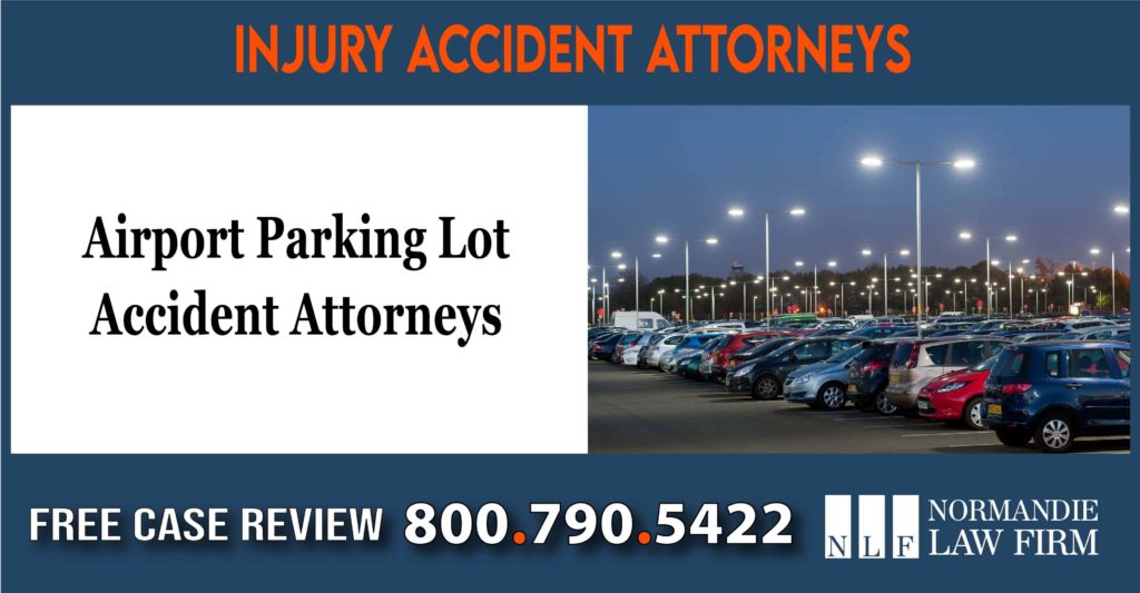 Airport Parking Lot Accident Attorneys lawyer sue liability lawsuit