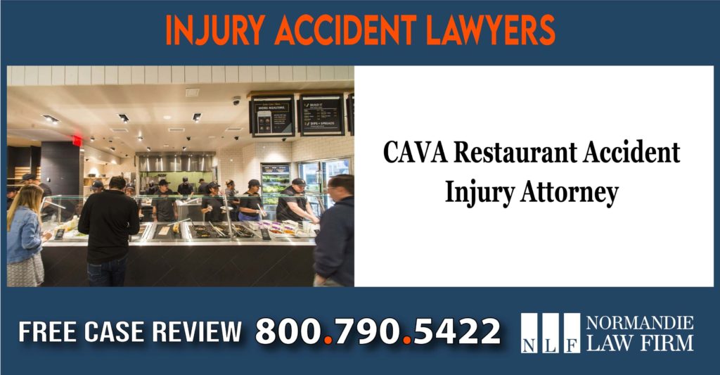 CAVA Restaurant Accident Injury Attorney lawyer sue compensation incident