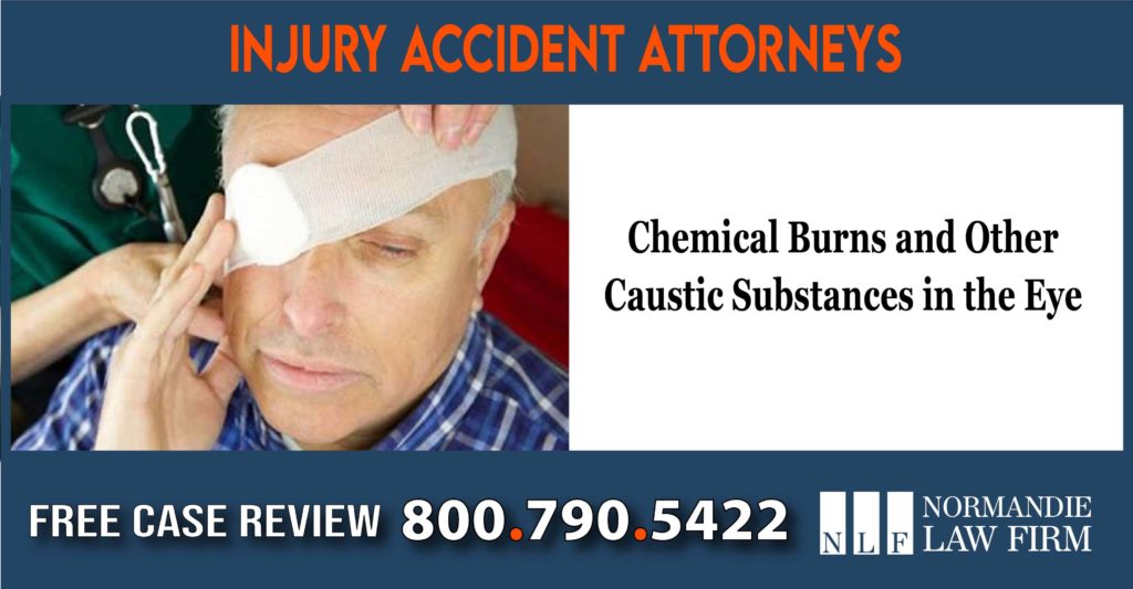 Chemical Burns and Other Caustic Substances in the Eye lawyer attorney sue lawsuit compensation incident