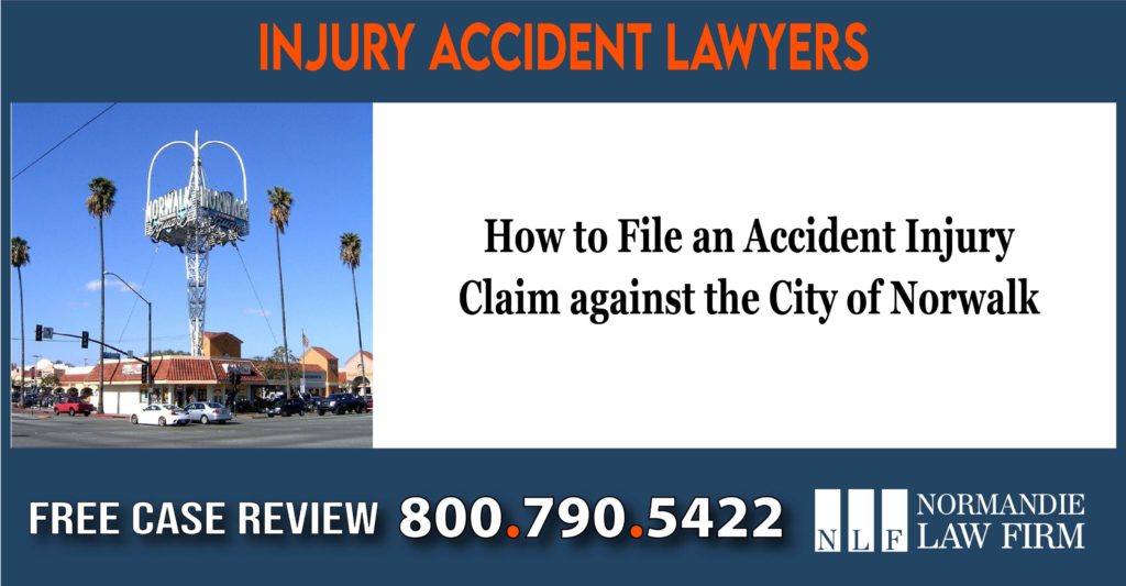 How to File an Accident Injury Claim against the City of Norwalk lawyer attorney lawsuit sue