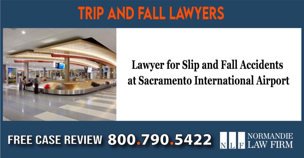 Lawyer for Slip and Fall - Trip and Fall Accidents at Sacramento International Airport liability