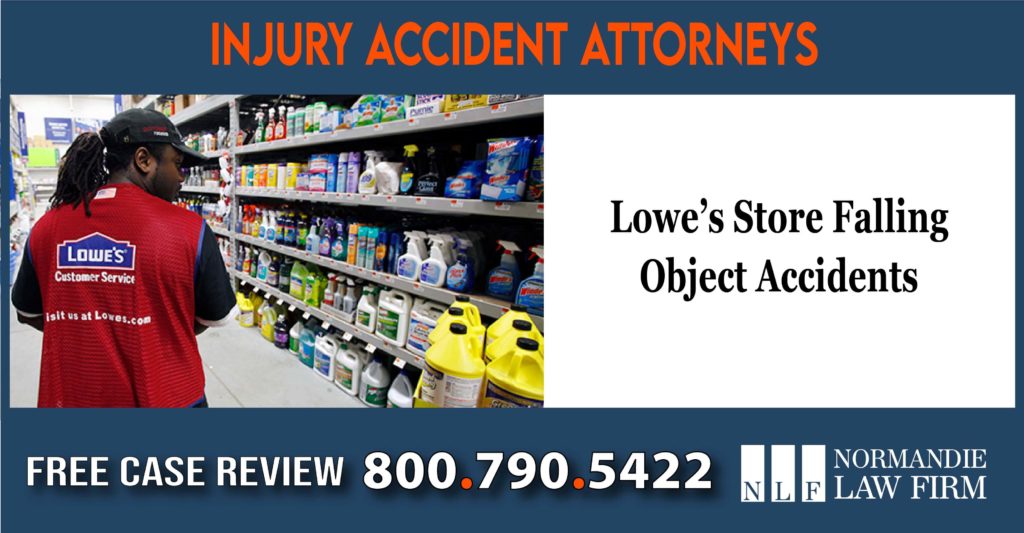 Lowe’s Store Falling Object Accidents - Lawyer for Injury Victims attorney sue lawsuit compensation incident