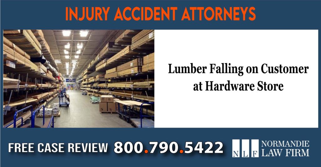 Lumber Falling on Customer at hardware store lawyer incident accident attorney liability sue