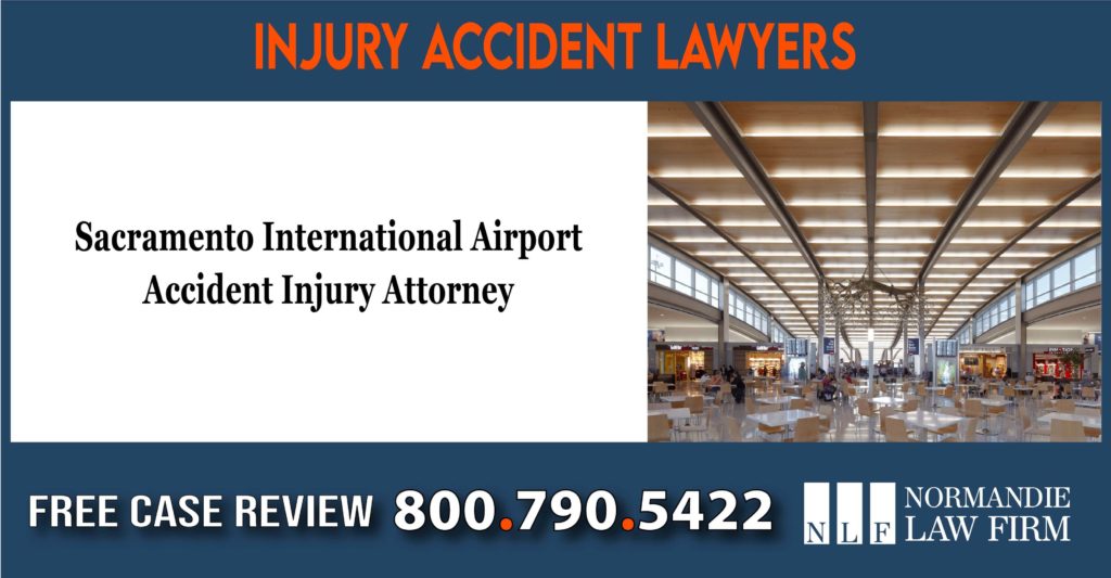 Sacramento International Airport Accident Injury Attorney incident liability sue lawsuit