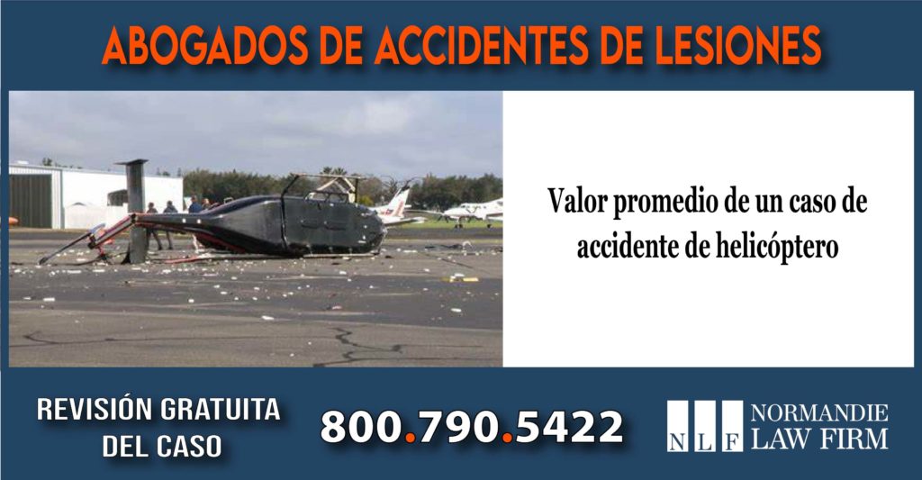 valor premedio de un caso accident de helicoptero abogado