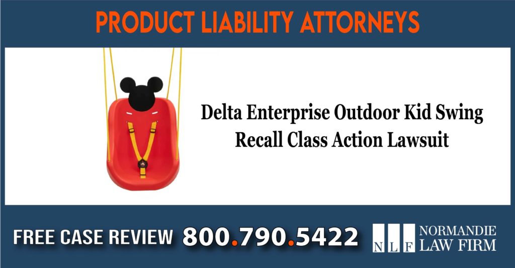 Delta Enterprise Outdoor Kid Swing Recall Class Action Lawsuit attorney lawyer sue incident
