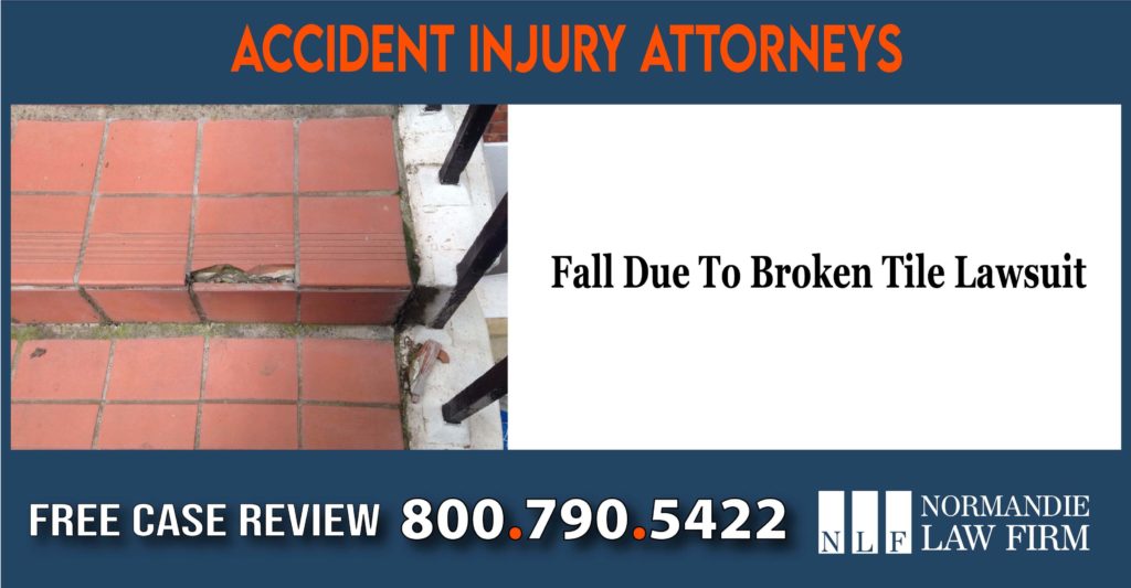 Fall Due To Broken Tile Lawsuit lawyer attorney sue incident liability