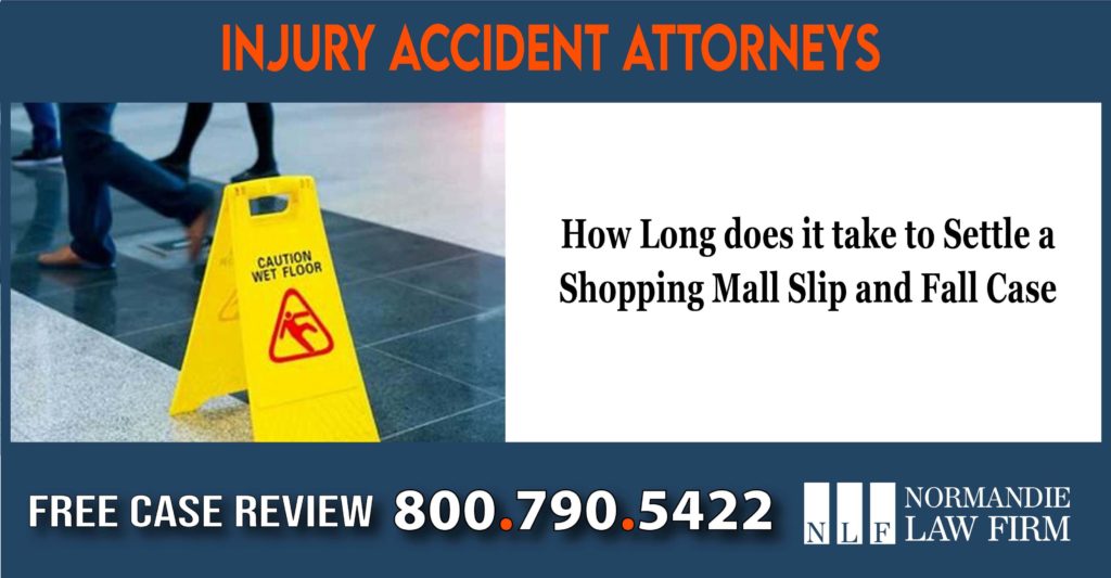How Long does it take to Settle a Shopping Mall Slip and Fall Case lawyer sue compensation incident