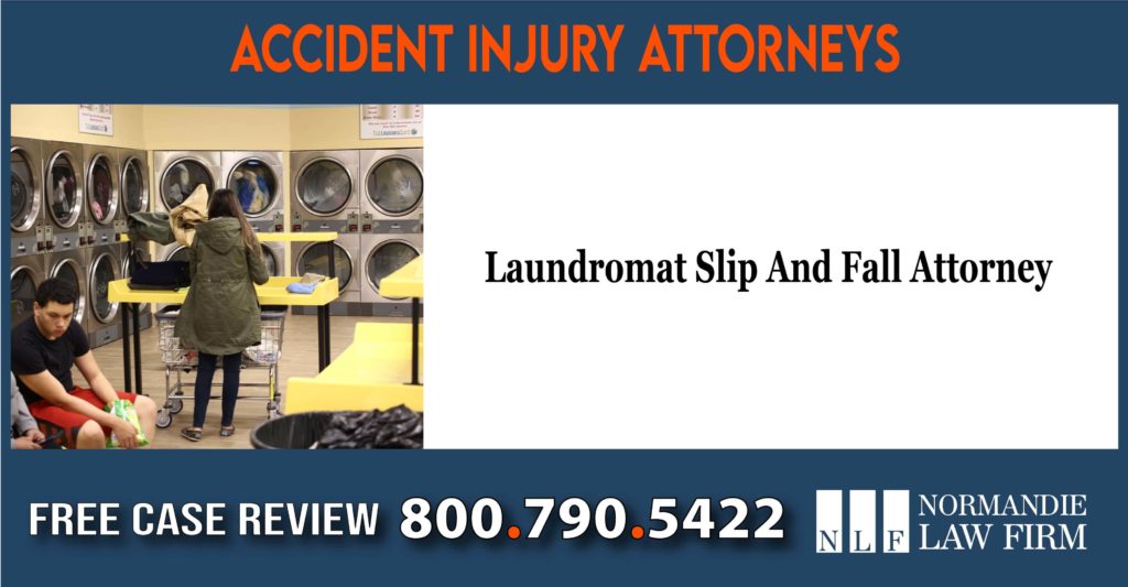 Laundromat Slip And Fall Attorney incident liability sue lawsuit