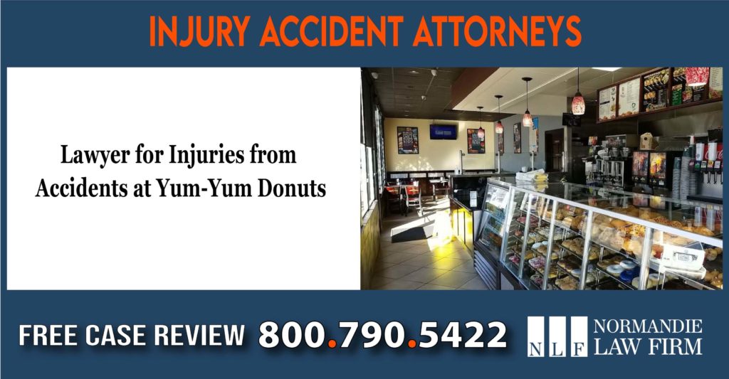 Lawyer for Injuries from Accidents at Yum-Yum Donuts Lawyers sue lawsuit attorney
