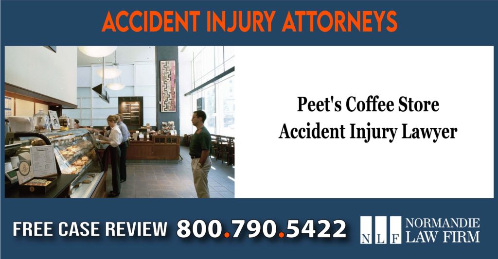 Peets Coffee Store Accident Injury Lawyer incident liability lawsuit
