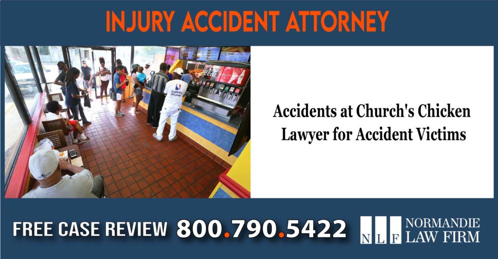 Accidents at Church's Chicken - Lawyer for Accident Victims lawsuit attorney liability