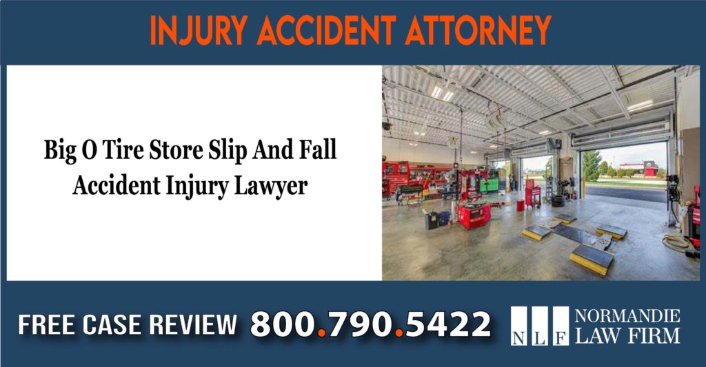 Big O Tire Store Slip And Fall Accident Injury Lawyer incident liability lawsuit attorney