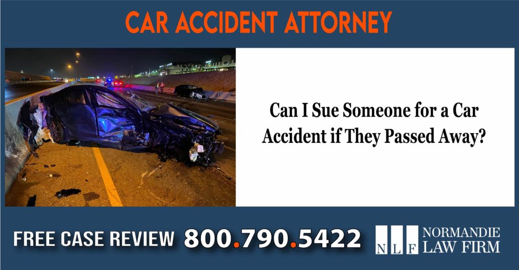 Can I Sue Someone for a Car Accident if They Passed Away liability compensation attorney sue liable-min