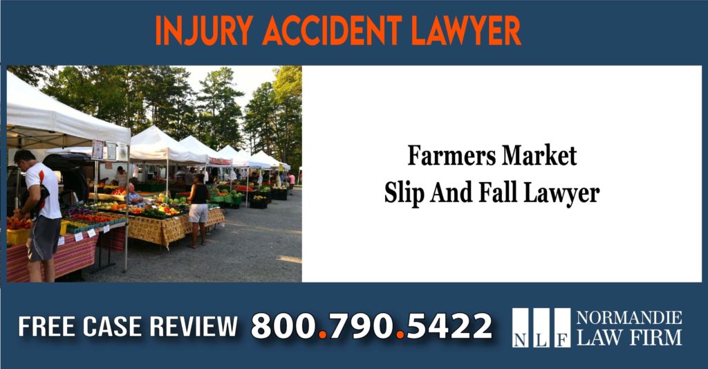 Farmers Market Slip And Fall Lawyer In Los Angeles County sue lawsuit compensation incident