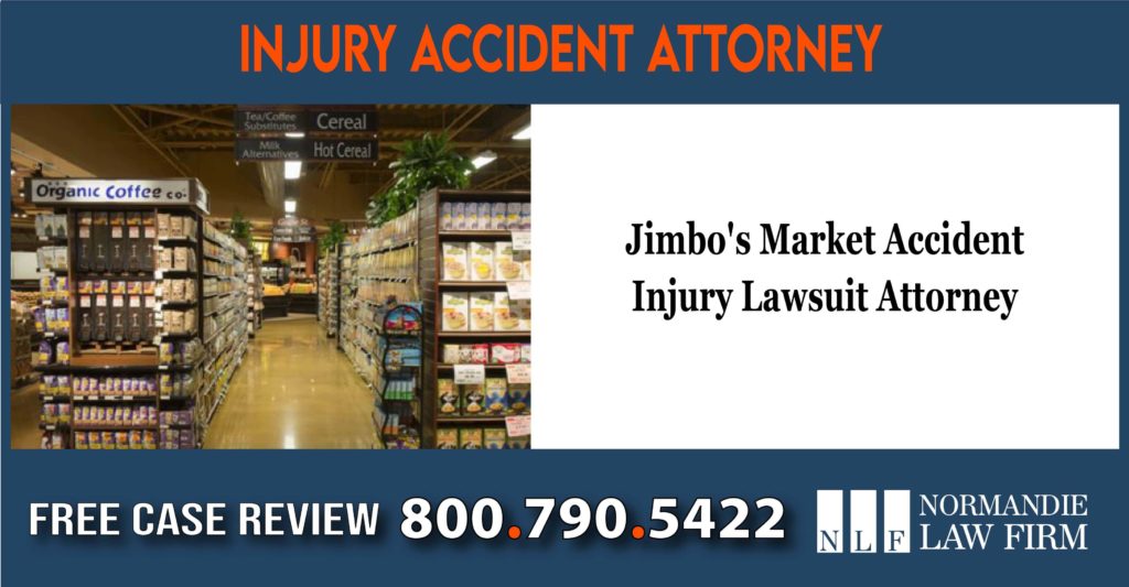 Jimbos Market Accident Injury Lawsuit Attorney lawyer lawsuit compensation incident liability