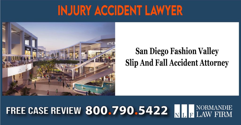 San Diego Fashion Valley Slip And Fall Accident Attorney lawyer lawsuit incident liability