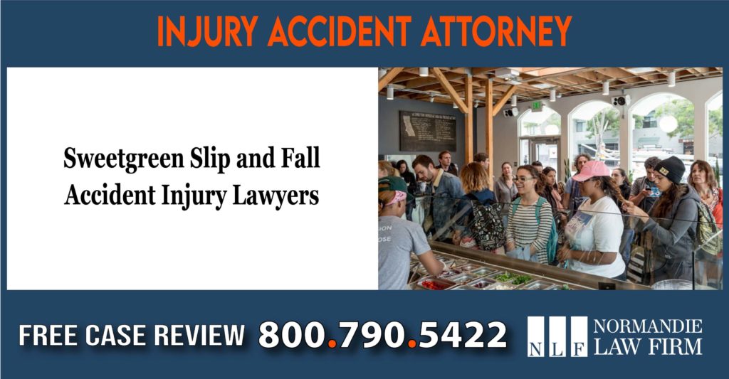 Sweetgreen Slip and Fall Accident Injury Lawyers attorney sue lawsuit compensation incident