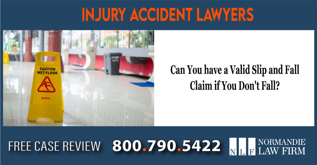 Can You have a Valid Slip and Fall Claim if You Don't Fall lawyer sue lawsuit