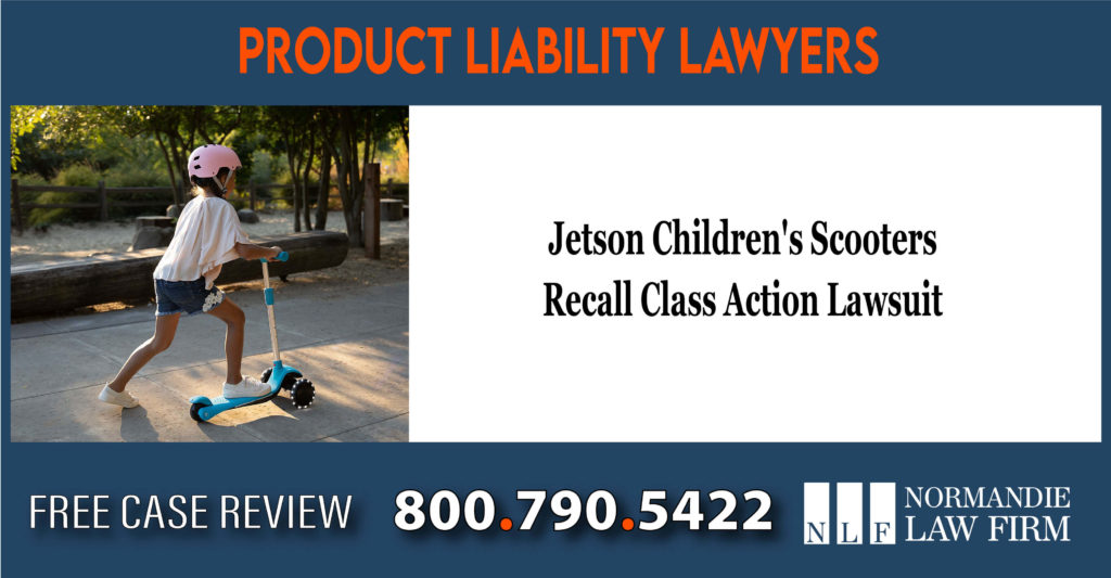 Jetson Children's Scooters Recall Class Action Lawsuit hazard risk liabilityy sue compensation sue