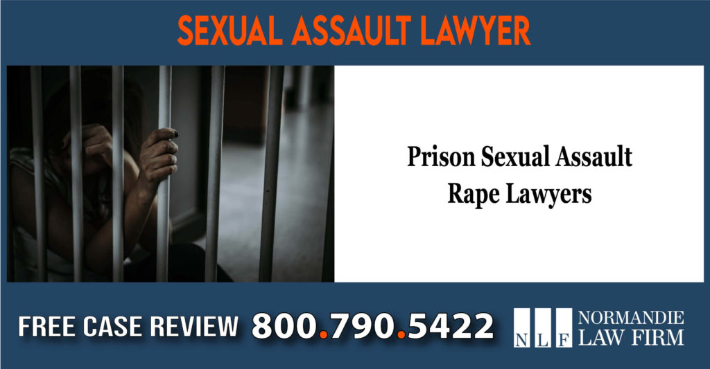 Prison Sexual Assault Rape Lawyers sue lawsuit lawyer attorney compensation incident