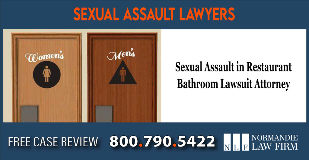 Sexual Assault in Restaurant Bathroom Lawsuit Attorney