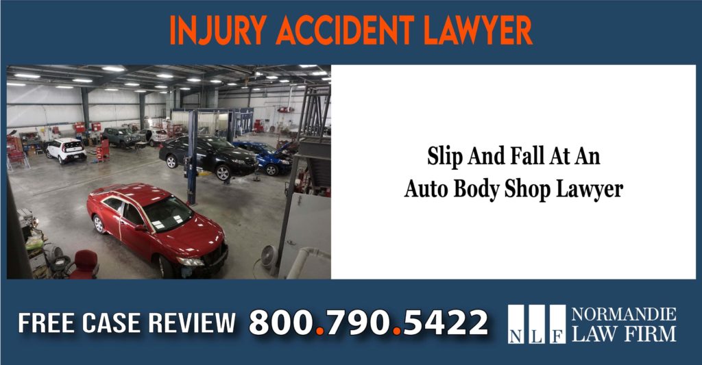 Slip And Fall At An Auto Body Shop Lawyer attorney sue lawsuit liability