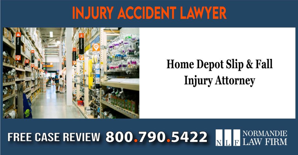 Home Depot Slip & Fall Injury Attorney lawyer sue lawsuit compensation liability incident