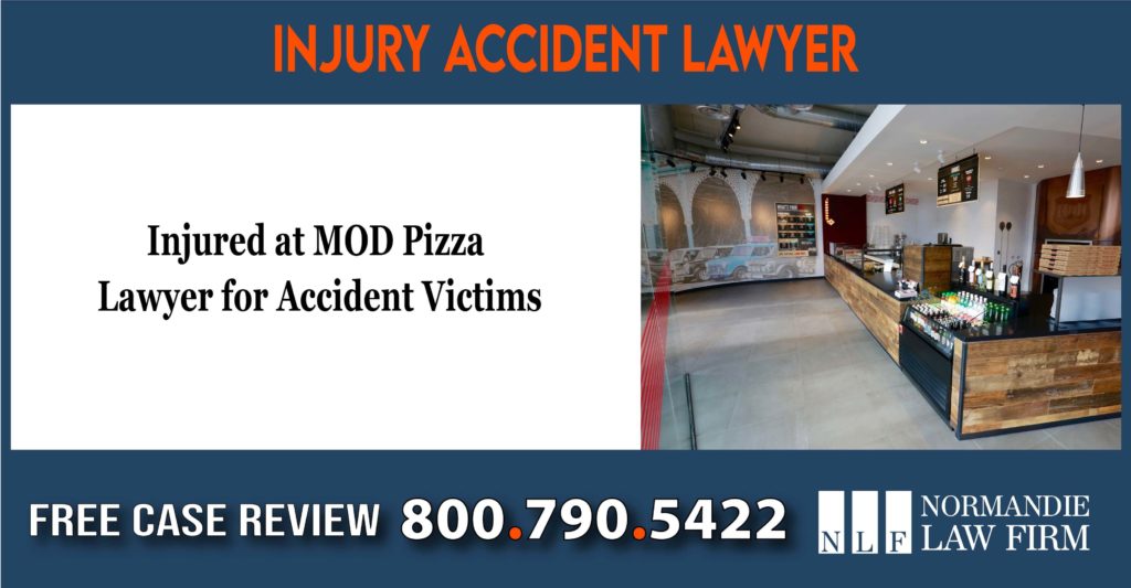 Injured at MOD Pizza - Lawyer for Accident Victims sue compensation lawsuit lawyer attorney