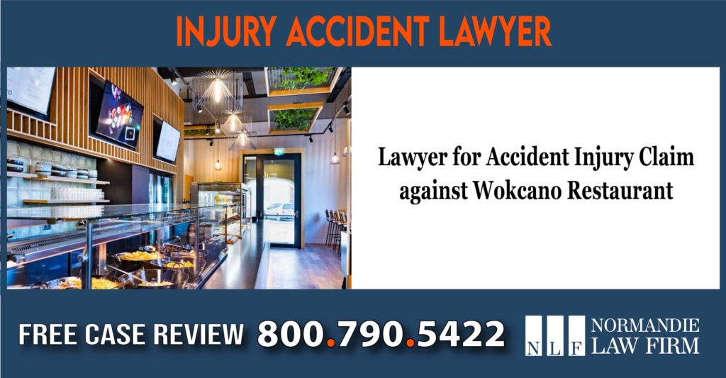 Lawyer for Accident Injury Claim against Wokcano Restaurant lawyer attorney sue lawsuit compensation