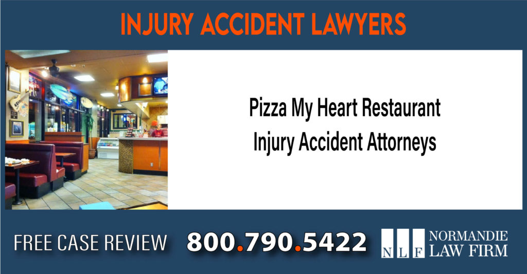 Pizza My Heart Restaurant Injury Accident Attorneys sue lawsuit lawyer liability