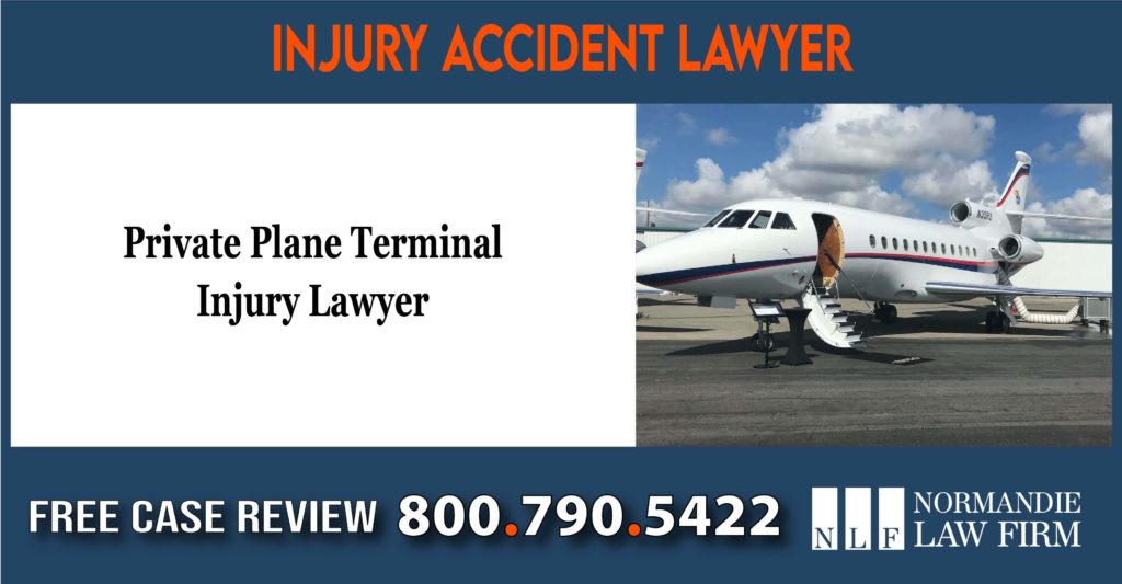 Private Plane Terminal Injury Lawyer compensation lawsuit lawyer attorney sue