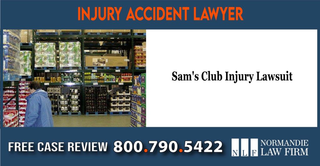 Sam's Club Injury Lawsuit lawyer attorney sue lawsuit compensation incident accident liability
