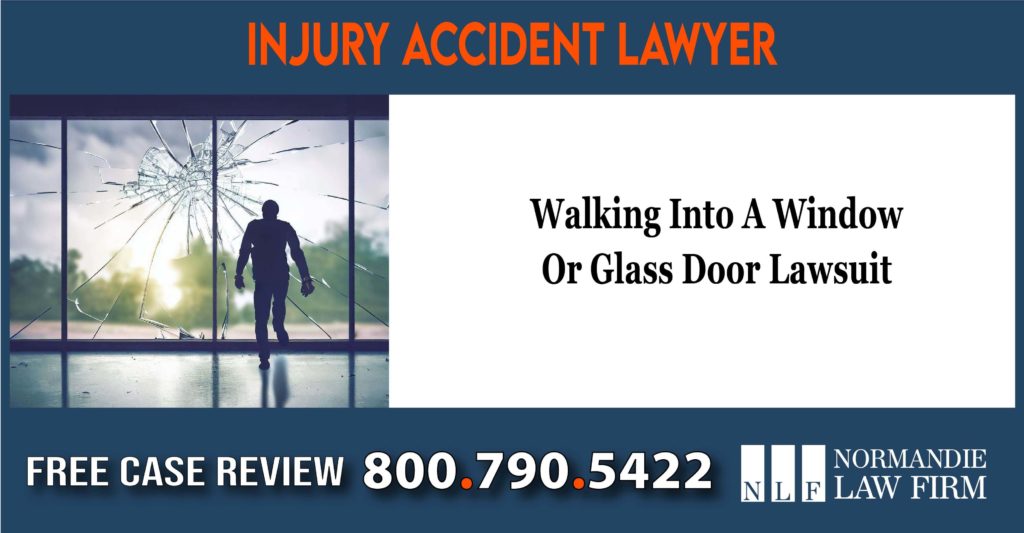 Walking Into A Window Or Glass Door Lawsuit compensation lawsuit lawyer attorney sue