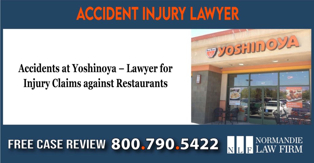 Accidents at Yoshinoya – Lawyer for Injury Claims against Restaurants attorney use lawsuit compensation incident liability