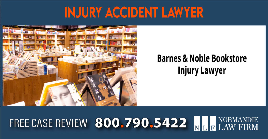 Barnes & Noble Bookstore Injury Lawyer attorney compensation lawsuit sue