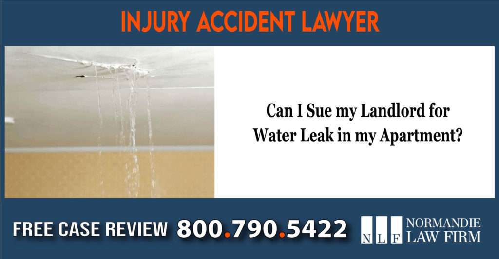 Can I Sue my Landlord for Water Leak in my Apartment lawyer sue lawsuit compensation incident
