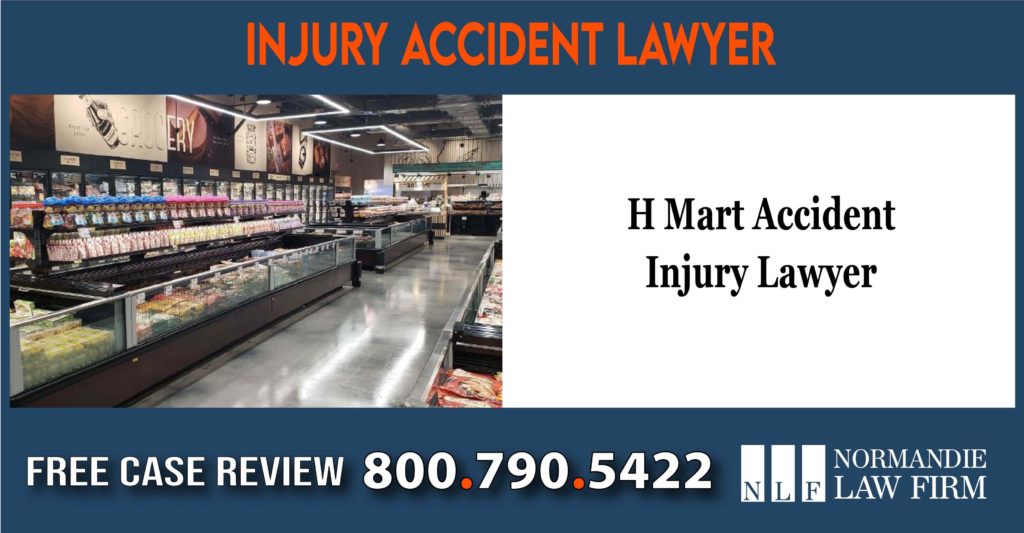 H Mart Accident Injury Lawyer compensation lawsuit lawyer attorney sue incident