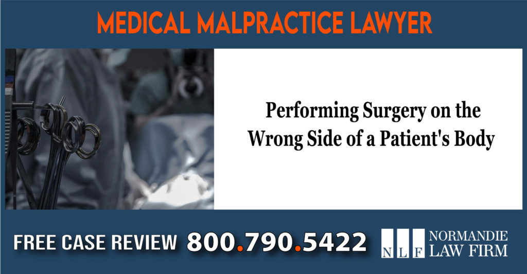 Performing Surgery on the Wrong Side of a Patient's Body – Attorney