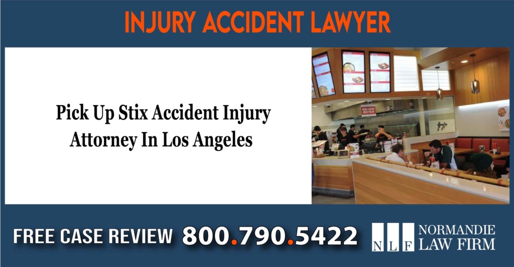Pick Up Stix Accident Injury Attorney In Los Angeles lawyer attorney sue lawsuit compensation incident