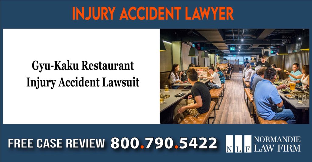 gyu kaku accident incident liability sue lawsuit lawyer attorney