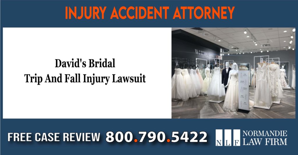 David's Bridal Trip And Fall Injury Lawsuit lawyer attorney sue liability compensation