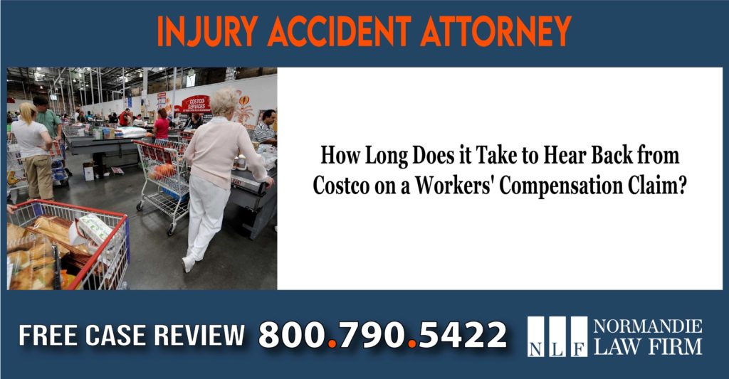 How Long Does it Take to Hear Back from Costco on a Workers' Compensation Claim lawyer attorney sue lawsuit