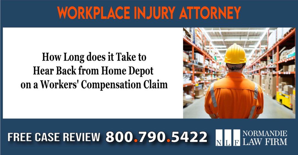 How Long does it Take to Hear Back from Home Depot on a Workers' Compensation Claim compensation lawyer attorney sue