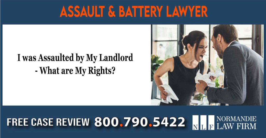 I was Assaulted by My Landlord - What are My Rights lawyer attorney compensation sue